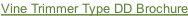 Vine Trimmer Type DD Brochure